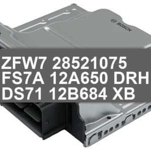 ECU Sterownik ZFW7 28521075 FS7A-12A650-DRH DS71-12B684-XB