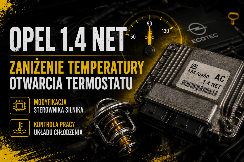 Zaniżenie temperatury termostatu Opel 1.4 NET